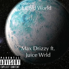 COLD WORLD FT JUICE WRLD (PROD. DAYTRIP)