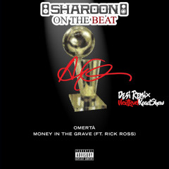 Money In The Grave - Sharoon On The Beat Remix - Drake