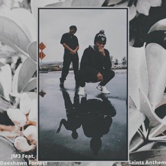 Saints Anthem (Feat. Daeshawn Forrest)