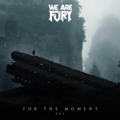 For The Moment: 002
