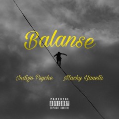 Indigo Psyche X Macky Llaneta - Balanse (Prod. By CMB)