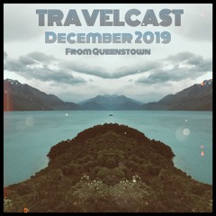 Travelcast - December 2019