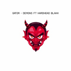 Gator Feat. Hardheaded Blakk - Demons