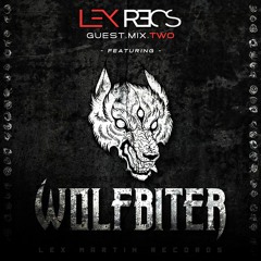 Lex Recs Guest.Mix.2 ft. WOLFBITER