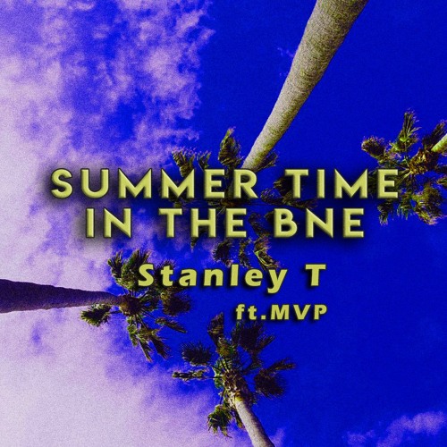 Summertime in the BNE ft. MVP