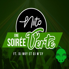 Niito Feat DJ Mky - Une Soirée VERT