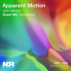 Apparent Motion w/ Merph & Twinsanity - 12th of November