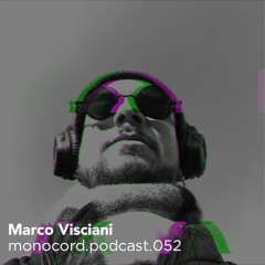 Monocord Radioshow #052 mixed by Marco Visciani // Ibiza Global Radio