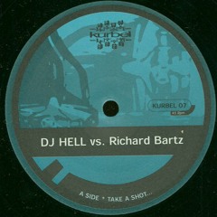 DJ Hell Vs. Richard Bartz - Break The Rulez