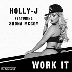Work It - Holly-J & Shona McCoy [OUT NOW] ⬇ Stream/Free Download ⬇