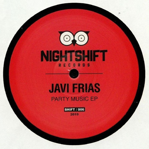 Javi Frias - So Tight [Night Shift Records]