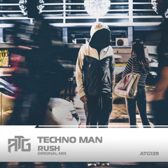 Techno Man - Rush (Original Mix)