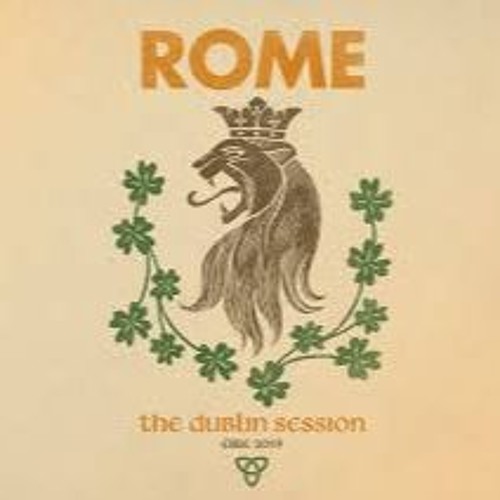 Rome - Rakes And Rovers