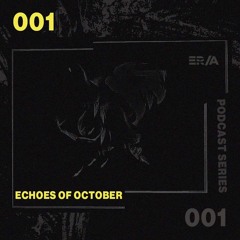 Rote Sonne Podcast 001 |  Echoes Of October
