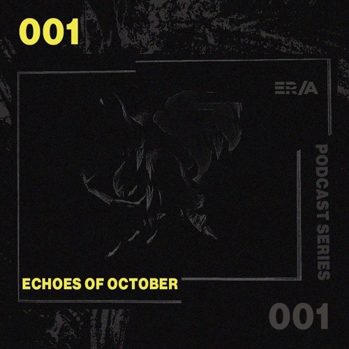 Rote Sonne Podcast 001 |  Echoes Of October