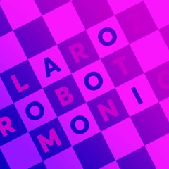 FREE DOWNLOAD : Laroz - Robot Monic (Original Mix)