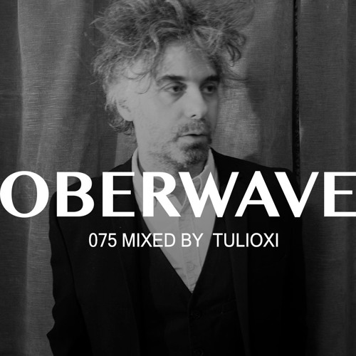 Tulioxi - Oberwave Mix 075