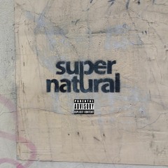 Supernatural (Prod. Muller Made)