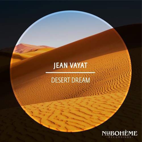 Jean Vayat & Marta Adamchuk - Desert Dream (Slow Nomaden Remix)