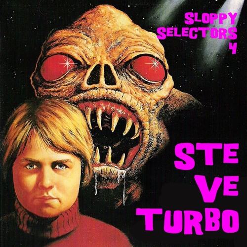 Creme Sloppy Selectors #4 - Steve Turbo - (In)Toxic Bliss