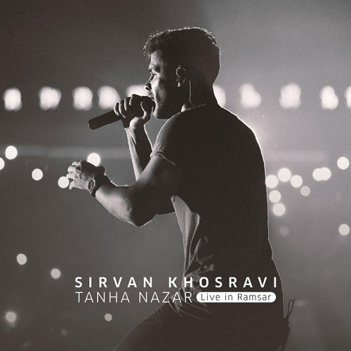 Sirwan Khosravi - Tanha Nazar (Live)