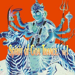 Spirit of Goa Trance Vol.1