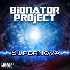 Bionator Project - Supernova (Radio Edit)
