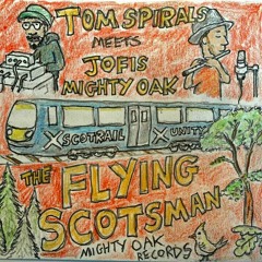 Tom Spirals / Jofis - The Flying Scotsman (dubplate)