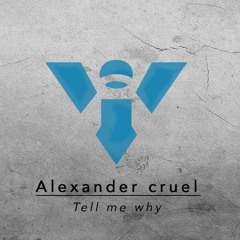 Supermode - Tell Me Why (Alexander Cruel & Cruel Kid Remix)