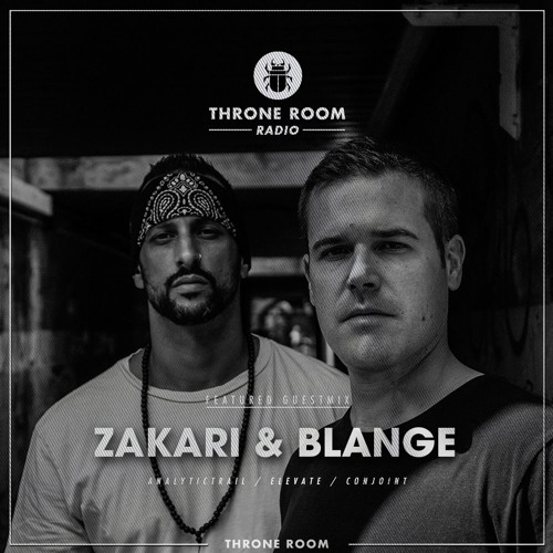 Throne Room Radio #043 - Zakari & Blange
