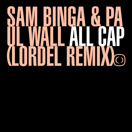 Sam Binga & Paul Wall - All Cap (Lordel Remix)