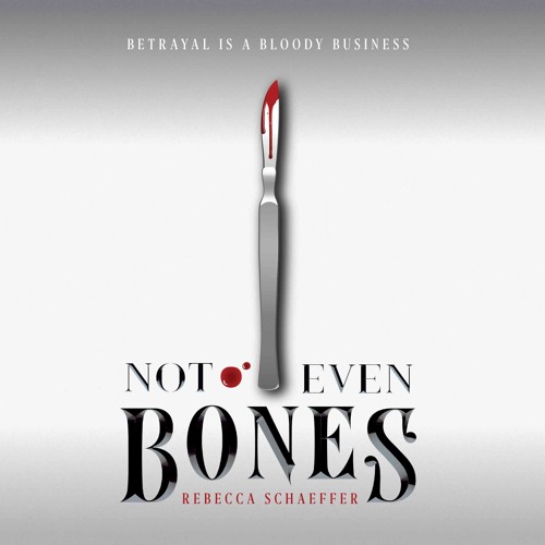 not even bones rebecca schaeffer not even bones rebecca schaeffer