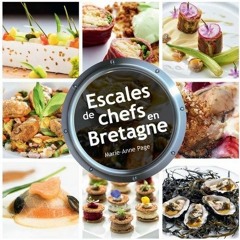 FIL ROUGE - Livre ''ESCALES DE CHEFS EN BRETAGNE'' - Pièr-Marie Le Moigno