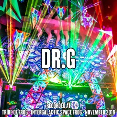 Dr.G - Recorded at Tribe of Frog Space Frog November 2019