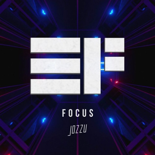 Jozzu - Focus (Radio Edit)
