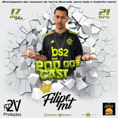PODCAST 003 DO DJ FILIPE MT