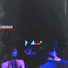 PREMIERE : Cabizbajo - Cane Robbers (Dan Solo Remix)