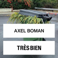 Axel Boman mix for Très Bien