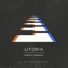 Utopia (Part I)