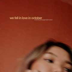 we fell in love in october - girl in red (low-effort cover)