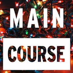2019 Main Course Holiday Pack (17 TRACKS / FREE DOWNLOAD)