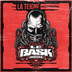 La Teigne - Unconquered