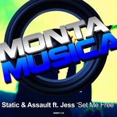 Static & Assault Ft Jess - Set Me Free