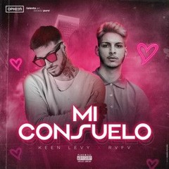 Keen Levy Ft. Rvfv - Mi Consuelo (Antonio Colaña 2019 Mambo RMX)