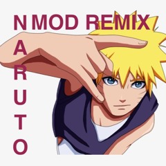 Naruto (Mod Remix)