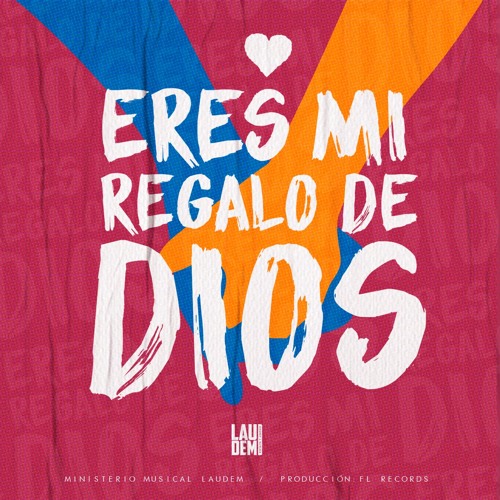 Stream Eres mi regalo de Dios by Laudem | Listen online for free on  SoundCloud