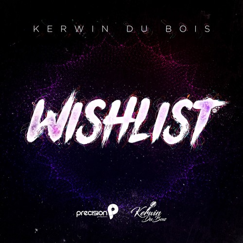 Kerwin Du Bois - Wishlist