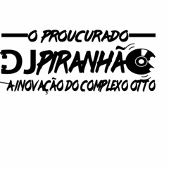 Mc Cabelão --- Medley pra Otto (DJ PIRANHÃO)