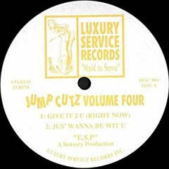Jump Cutz - Jus' Wanna Be Wit U