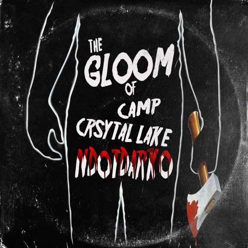 The gloom of Camp Crystal Lake produced by Wavvegawd X HauntXr